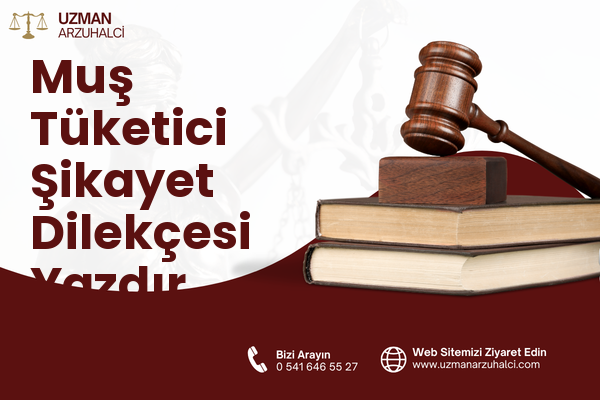 Muş Tüketici Şikayet Dilekçesi Yazdır