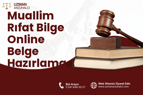Muallim Rıfat Bilge Online Belge Hazırlama - Merkez