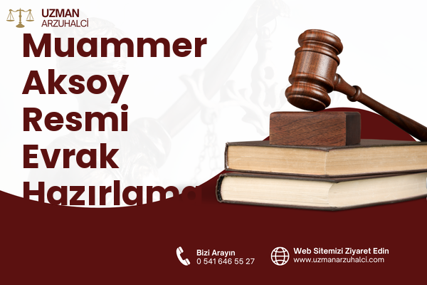 Muammer Aksoy Resmi Evrak Hazırlama - Nazilli