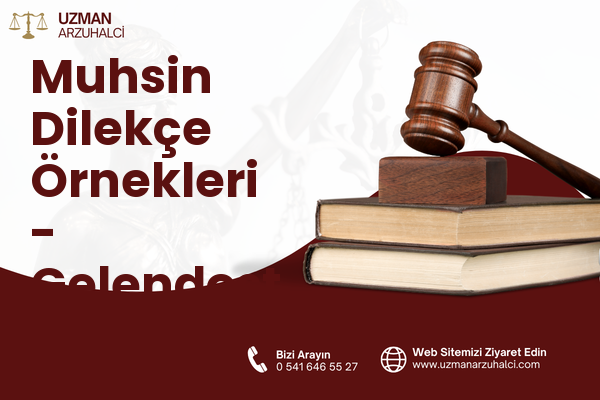 Muhsin Dilekçe Örnekleri - Gelendost