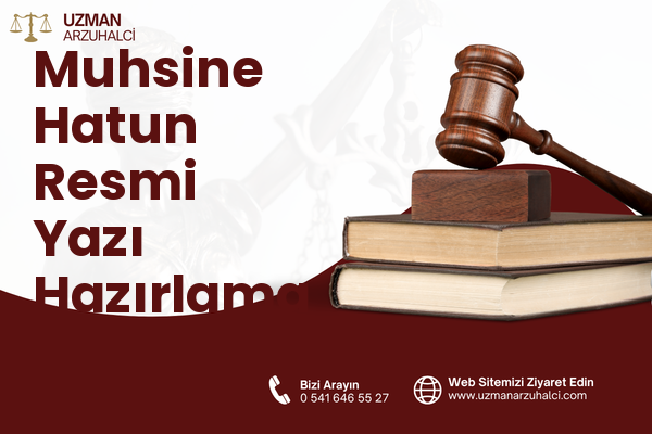 Muhsine Hatun Resmi Yazı Hazırlama - Fatih