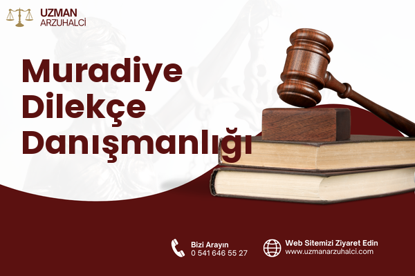 Muradiye Dilekçe Danışmanlığı
