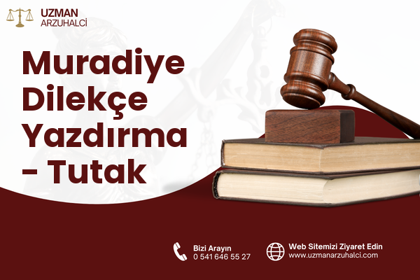 Muradiye Dilekçe Yazdırma - Tutak