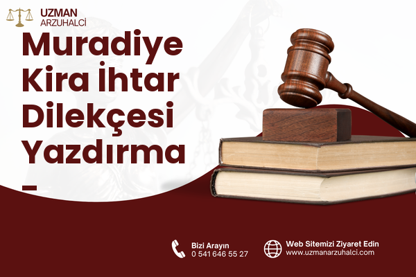 Muradiye Kira İhtar Dilekçesi Yazdırma - Osmangazi
