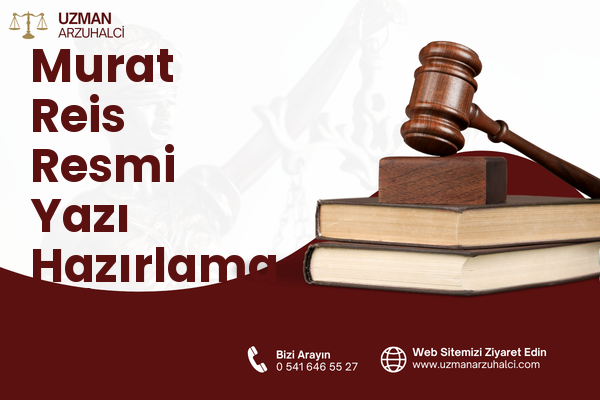 Murat Reis Resmi Yazı Hazırlama - Üsküdar