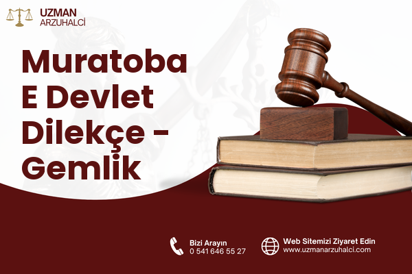 Muratoba E Devlet Dilekçe - Gemlik