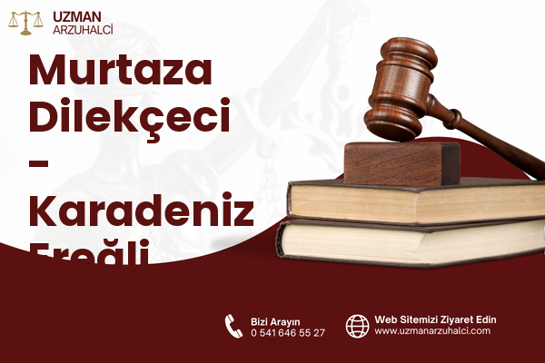 Murtaza Dilekçeci - Karadeniz Ereğli