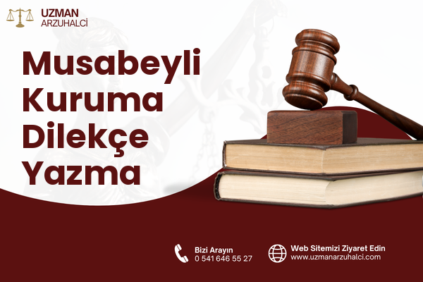 Musabeyli Kuruma Dilekçe Yazma
