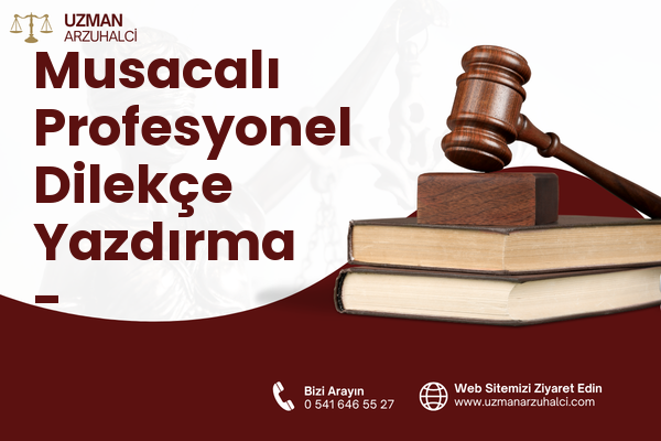 Musacalı Profesyonel Dilekçe Yazdırma - Turgutlu