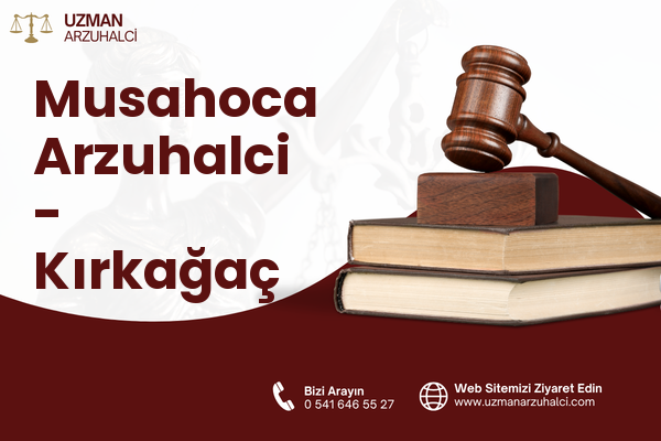 Musahoca Arzuhalci - Kırkağaç