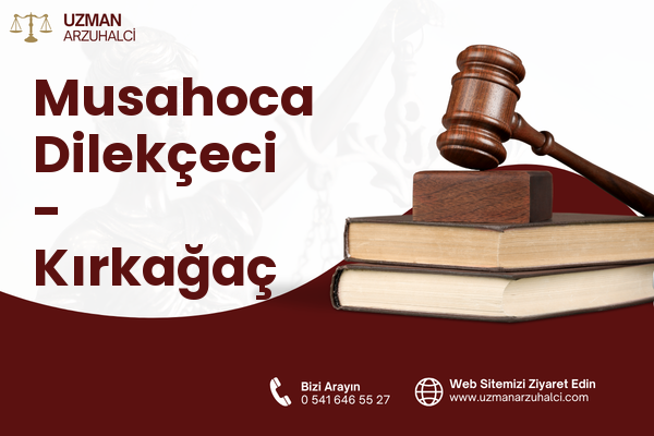 Musahoca Dilekçeci - Kırkağaç