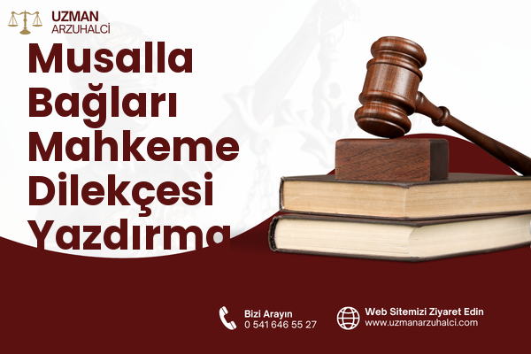 Musalla Bağları Mahkeme Dilekçesi Yazdırma - Selçuklu
