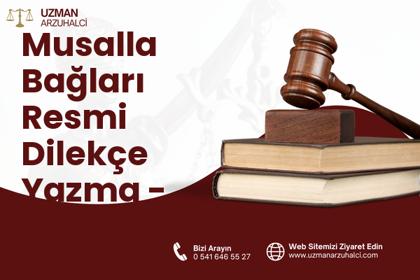 Musalla Bağları Resmi Dilekçe Yazma - Selçuklu