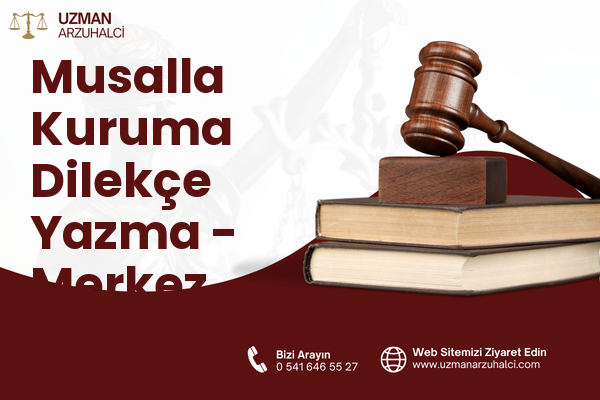 Musalla Kuruma Dilekçe Yazma - Merkez