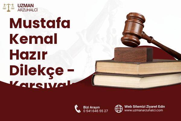 Mustafa Kemal Hazır Dilekçe - Karşıyaka