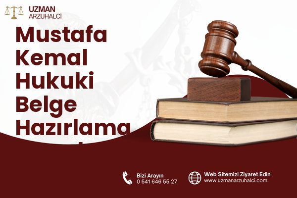 Mustafa Kemal Hukuki Belge Hazırlama - Çankaya