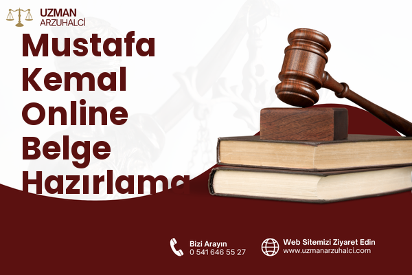 Mustafa Kemal Online Belge Hazırlama - Ataşehir