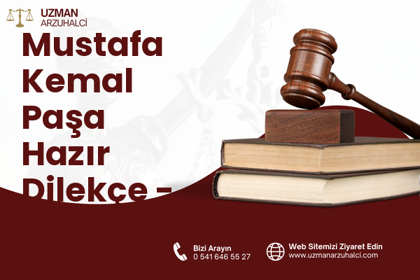 Mustafa Kemal Paşa Hazır Dilekçe - Keşan