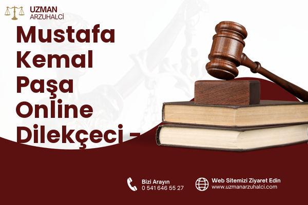 Mustafa Kemal Paşa Online Dilekçeci - Arnavutköy