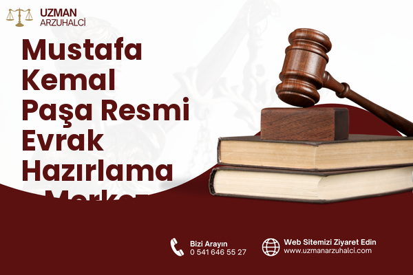 Mustafa Kemal Paşa Resmi Evrak Hazırlama - Merkez