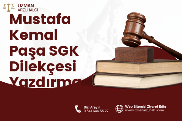 Mustafa Kemal Paşa SGK Dilekçesi Yazdırma - Fatsa