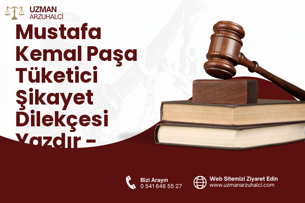 Mustafa Kemal Paşa Tüketici Şikayet Dilekçesi Yazdır - Fatsa