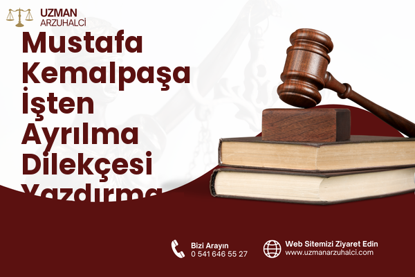 Mustafa Kemalpaşa İşten Ayrılma Dilekçesi Yazdırma - Savaştepe