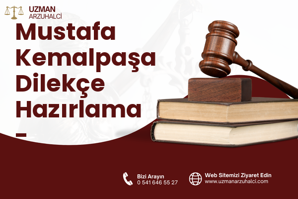 Mustafa Kemalpaşa Dilekçe Hazırlama - Savaştepe