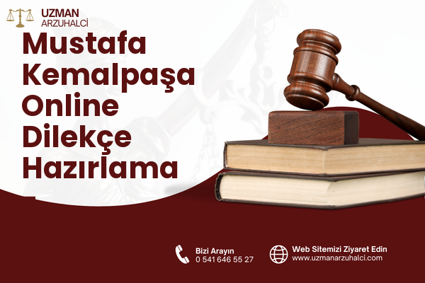 Mustafa Kemalpaşa Online Dilekçe Hazırlama - Savaştepe