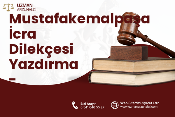 Mustafakemalpaşa İcra Dilekçesi Yazdırma - Sarıçam