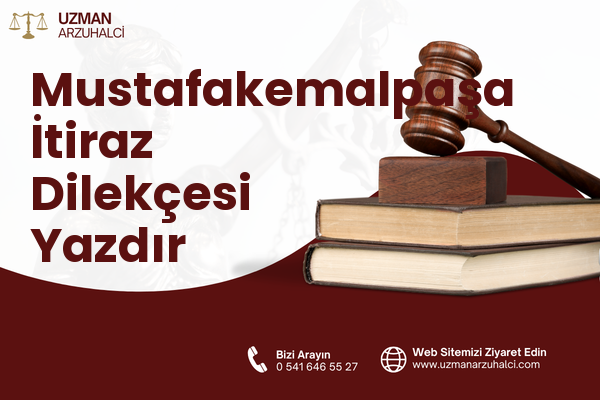Mustafakemalpaşa İtiraz Dilekçesi Yazdır