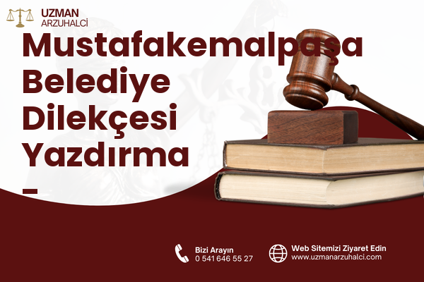 Mustafakemalpaşa Belediye Dilekçesi Yazdırma - Sarıçam