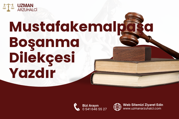 Mustafakemalpaşa Boşanma Dilekçesi Yazdır