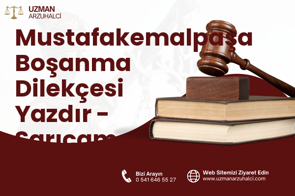 Mustafakemalpaşa Boşanma Dilekçesi Yazdır - Sarıçam