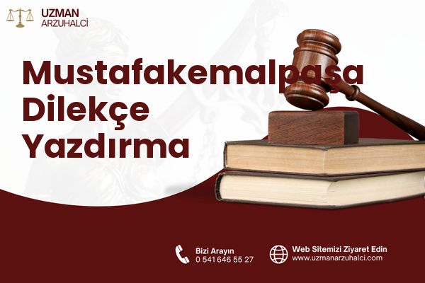 Mustafakemalpaşa Dilekçe Yazdırma