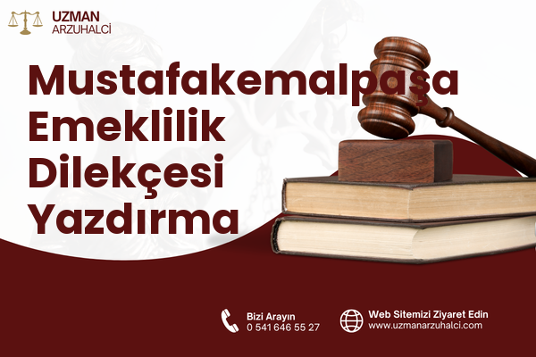 Mustafakemalpaşa Emeklilik Dilekçesi Yazdırma