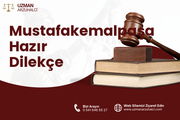 Mustafakemalpaşa Hazır Dilekçe
