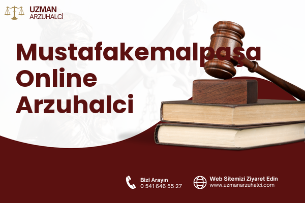 Mustafakemalpaşa Online Arzuhalci