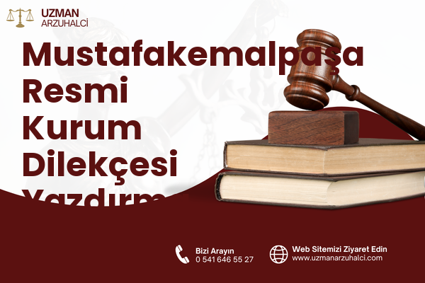 Mustafakemalpaşa Resmi Kurum Dilekçesi Yazdırma