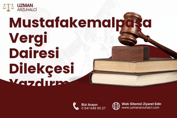 Mustafakemalpaşa Vergi Dairesi Dilekçesi Yazdırma