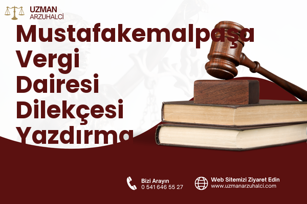 Mustafakemalpaşa Vergi Dairesi Dilekçesi Yazdırma - Sarıçam