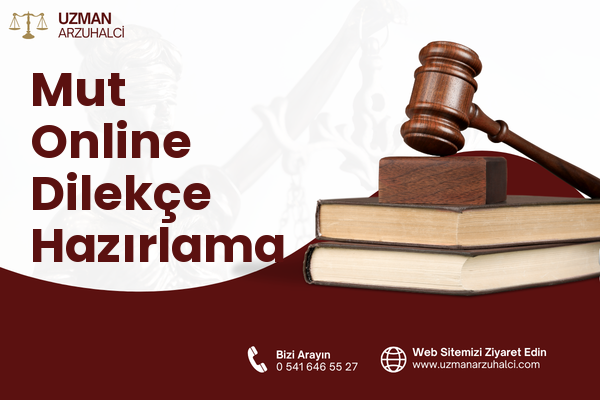 Mut Online Dilekçe Hazırlama