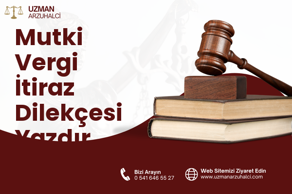 Mutki Vergi İtiraz Dilekçesi Yazdır