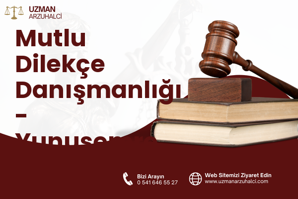 Mutlu Dilekçe Danışmanlığı - Yunusemre