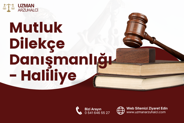 Mutluk Dilekçe Danışmanlığı - Haliliye
