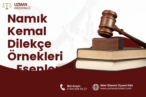Namık Kemal Dilekçe Örnekleri - Esenler