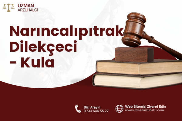 Narıncalıpıtrak Dilekçeci - Kula