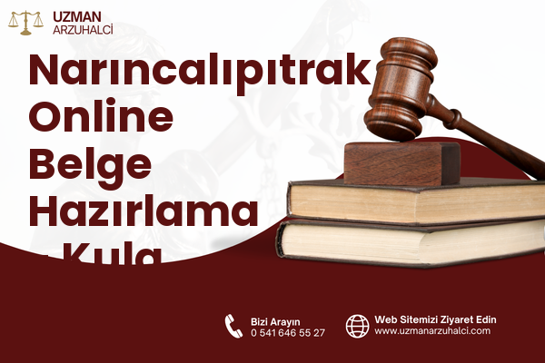 Narıncalıpıtrak Online Belge Hazırlama - Kula