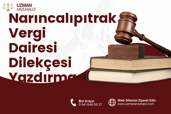 Narıncalıpıtrak Vergi Dairesi Dilekçesi Yazdırma - Kula