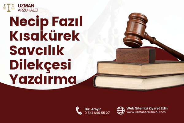 Necip Fazıl Kısakürek Savcılık Dilekçesi Yazdırma - Esenyurt